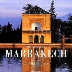 An art of living in Marrakech to José alvarez